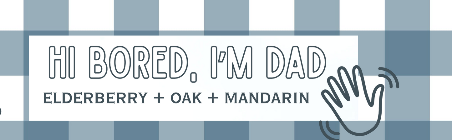 Hi Bored, I'm Dad | Car Freshener